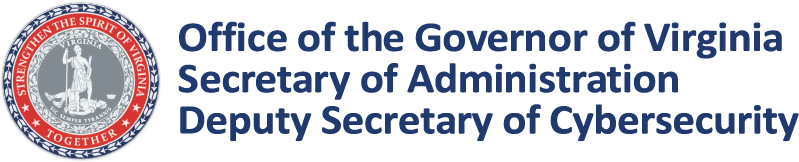 Office of the Governor of Virginia Secretary of Administration Deputy Secretary of Cybersecurity Logo
